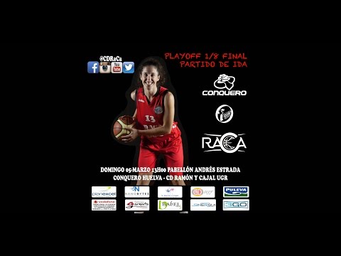 Conquero Huelva - CD Ramón y Cajal UGR