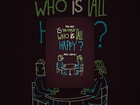 Is the Man Who Is Tall Happy?