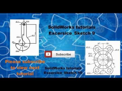 SolidWorks 2016 tutorials Excersice_Sketch 9
