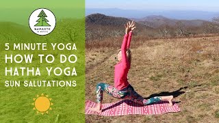 Quick 5 Minute Yoga Flow: How to do Hatha Yoga Sun Salutations Sequence Step by Step