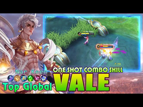 One Shot Combo Kills! Vale 100% Deadly Top 1 Global Vale by  Nar Keen ~ Mobile Legends