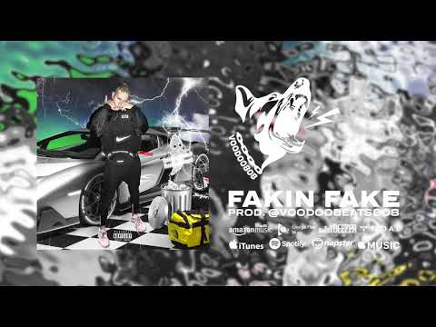 VOODOO808 - FAKIN FAKE (PROD. @VOODOO808)