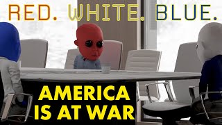 Red. White. Blue. -- America is at War