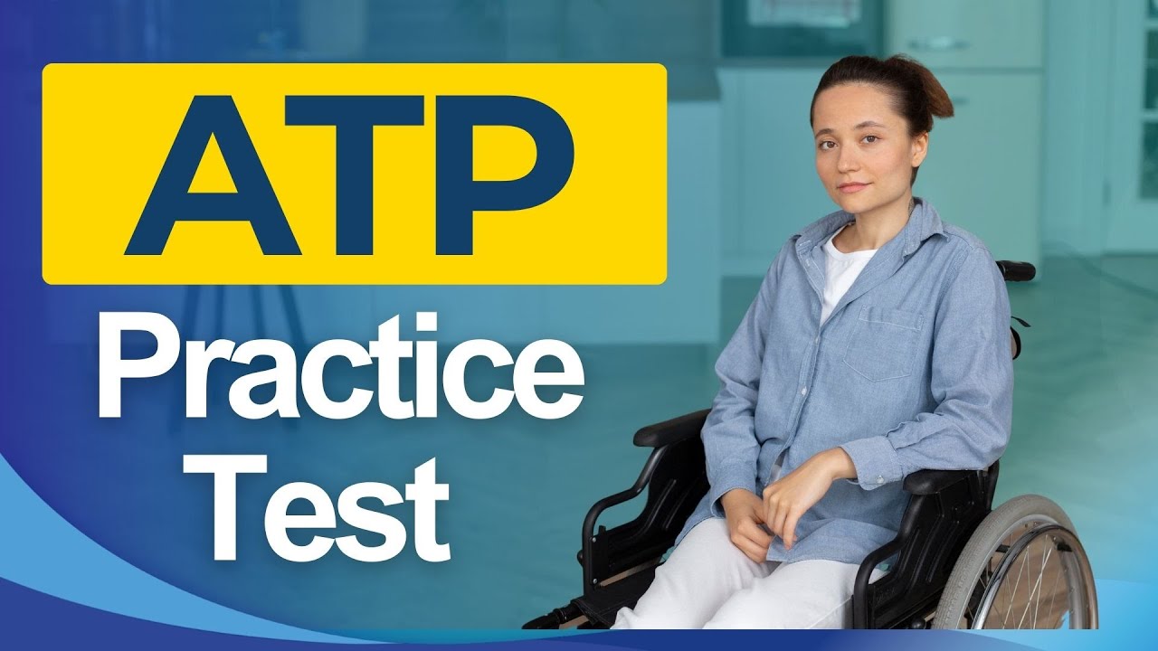 ATP Practice Test 2026 Assistive Technology Professional Adaptive Equipment Exam Questions