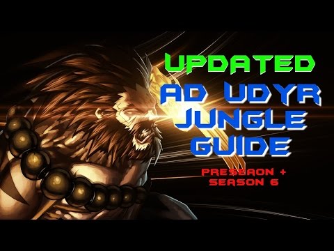 Updated AD Udyr Jungle Guide (Season 6)