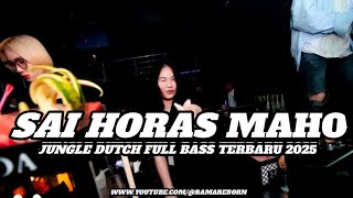 Download lagu DJ SAI HORAS MAHO SI BORU LAMUNI JUNGLE DUTCH FULL BASS TERBARU 2025 ( RAMA REBORN ) mp3
