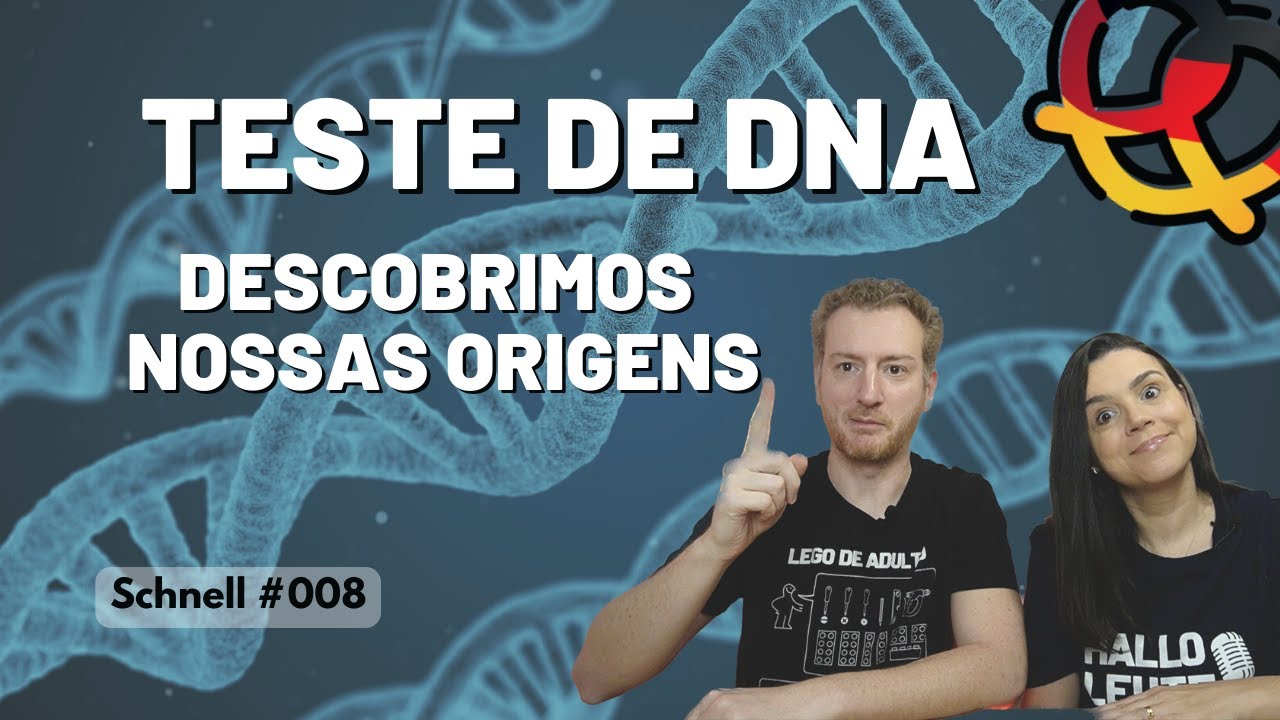 Teste de DNA: descobrimos nossas origens