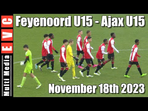Feyenoord U15  - Ajax U15 | november 18th 2023