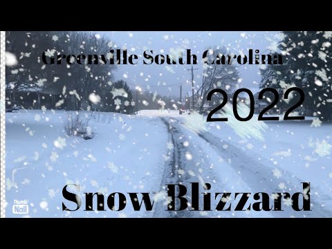 GREENVILLE SOUTH CAROLINA SNOW BLIZZARD 2022 VLOG |A WALK TO THE STORE | 7”to 8” 27 DEGREES MO COMIN