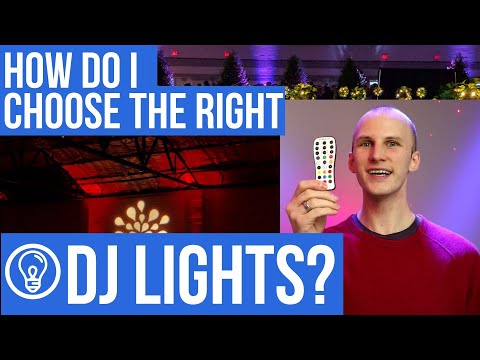 How Do You Choose the Right DJ Lights?