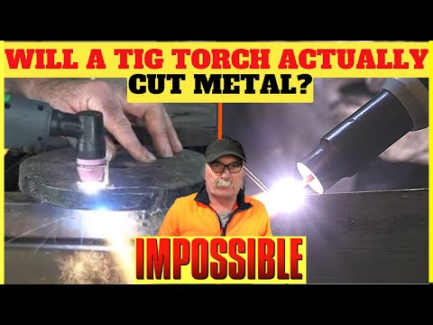 Can a Tig Torch Plasma Cut? — You Won't Believe the Results