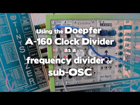 Doepfer A-160 Clock Divider as Sub-OSC/Frequency Divider (Eurorack Modular Synth Demo) #TTNM