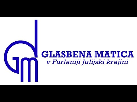 Glasbena Matica v Furlaniji Julijski krajini