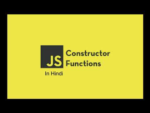 Constructor Functions Javascript Tutorial In Hindi For Beginners Constructors In Javascript