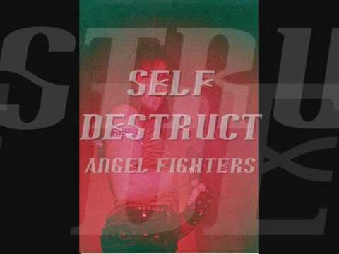 Self Destruct - Angel Fighters (1986)