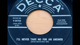 Jimmy Martin - I'll Never Take No For An Answer