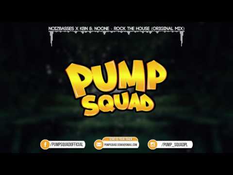 NoizBasses X KBN &. NoOne - Rock The House (Original Mix)