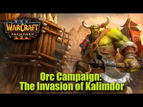 Warcraft 3 Reforged - Orc Campaign: The Invasion of Kalimdor - All Missions Walkthrough 4