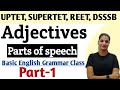 Adjectives Parts Of Speech ENGLISH GRAMMAR For Uptet Dsssb Supertet Mptet English Pedagogy
