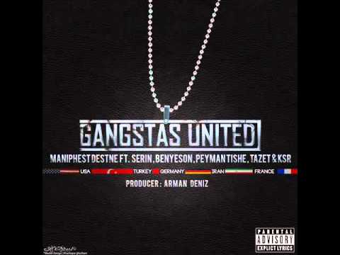 Maniphest Destne Ft Serin Karataş & benYeSon & Peyman & Tazet & KSR - Gangstas United