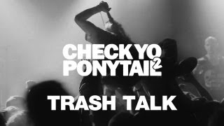 Trash Talk Perform &quot;Explode + Dig&quot; at the Echoplex - CYP2