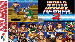 World Heroes 2 SNES Super Nintendo - C&M Playthrough