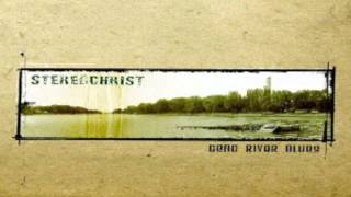 Stereochrist - Dead River Blues Album Sampler