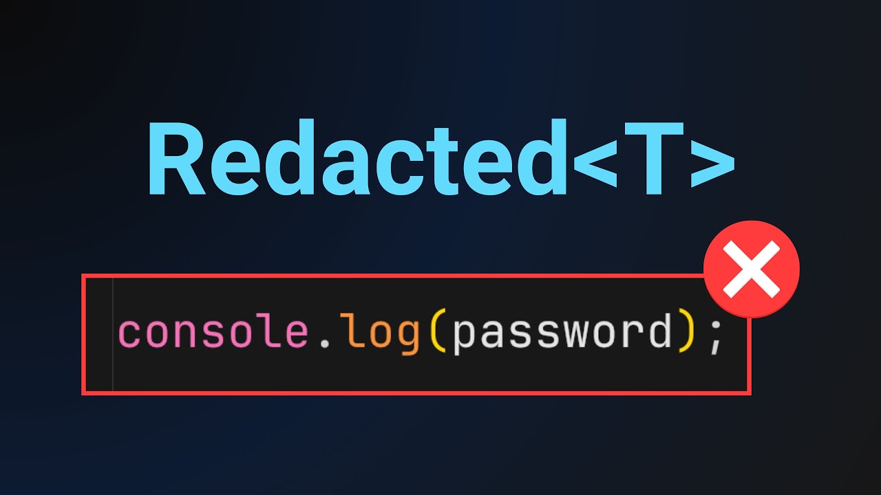 Prevent Leaking Sensitive Data with Redacted in TypeScript