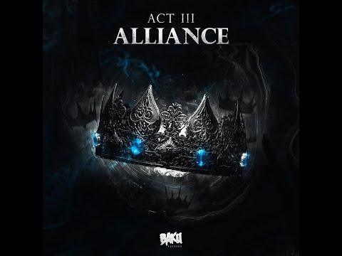 Act III | Alliance Teaser
