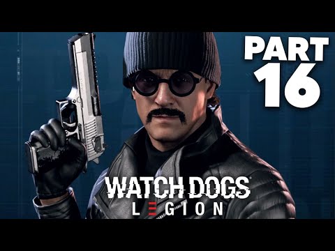 WATCH DOGS LEGION Gameplay Walkthrough Part 16 - RIP OPERATIVES (Full Game)