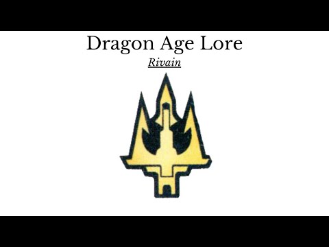 Dragon Age: The History and Lore of Thedas. Rivain (Pre-Veilguard)