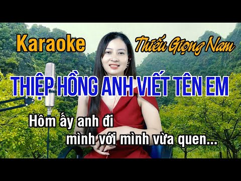 Thiệp Hồng Anh Viết Tên Em ✔ Karaoke Thiếu Giọng Nam ► Song Ca Với Ngọc Lan ❖ Thiết TV