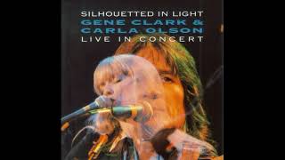 GENE CLARK &amp; CARLA OLSON - 12 I'll Feel a Whole Lot Better