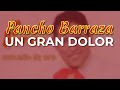Pancho Barraza - Un Gran Dolor (Audio Oficial)