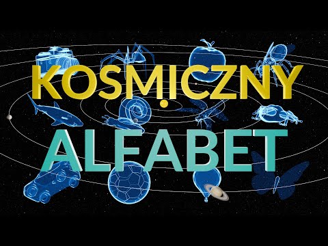Kosmiczny Alfabet - Nauka polskiego alfabetu dla dzieci