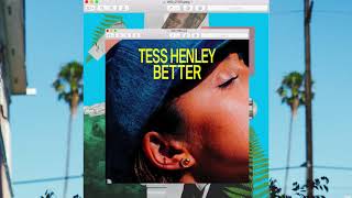 Tess Henley - Better (Official Audio)