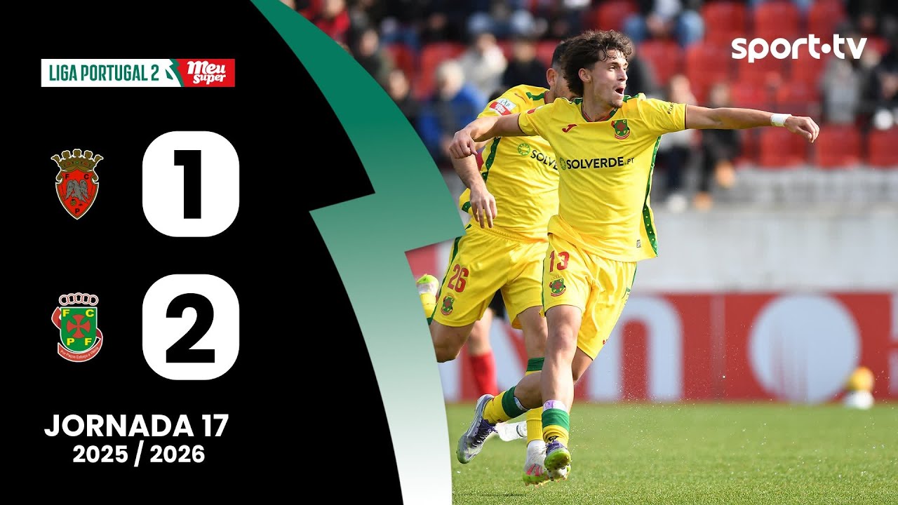 Penafiel vs Pacos Ferreira Key Moments & Goals Season 2025/2026