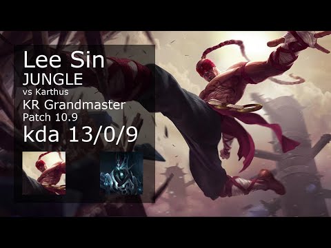 Lee Sin vs Karthus Jungle - KR Grandmaster 13/0/9 Patch 10.9 Gameplay // [롤] 리 신 vs 카서스 정글