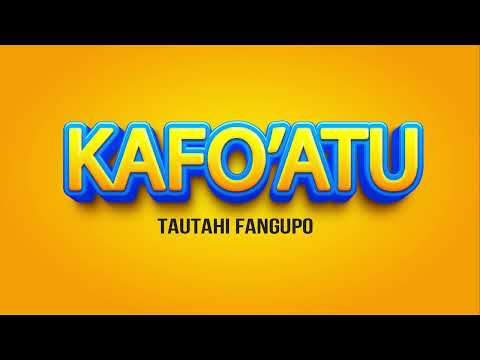 KAFO'ATU - Tautahi Fangupo ( Hiva FakaTonga ) 2022