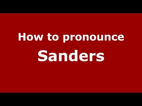 How to pronounce Sanders