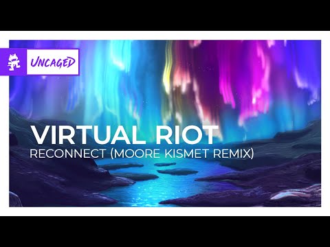 Virtual Riot - Reconnect (Moore Kismet Remix) [Trap | Monstercat]