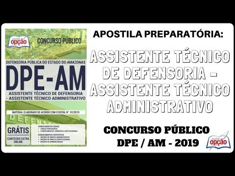 Apostila Assistente Técnico de Defensoria - Concurso DPE / AM - 2019 (Apostilas Opção)