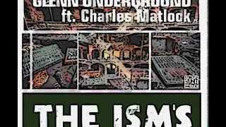 Glenn Underground The Ism's (Anthony Nicholson Sleazy Remix)