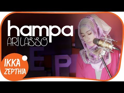 Hampa ari lasso cover by ikka zepthia