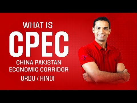 What is CPEC? Pakistan china Economic Corridor Explaination in urdu hindi Video