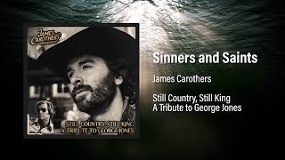James Carothers - Sinners and Saints - Audio