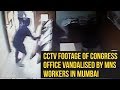 Maharashtra Navnirman Sena Workers Vandalising Congress Office in Mumbai