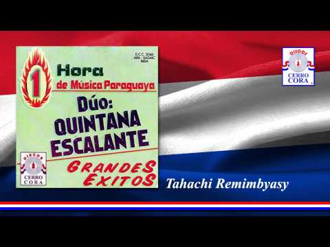 Dúo: Quintana - Escalante - Tahachi Remimbyasy