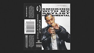 Nipsey Hussle - Smoking With My Stylist Official Instrumental