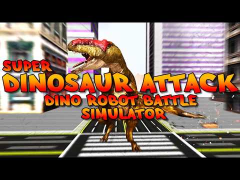 Super Dinosaur Attack Dino Robot Battle Simulator Video
